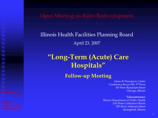 “Long-Term (Acute) Care Hospitals” Follow-up Meeting