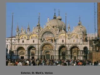 Exterior, St. Mark’s, Venice