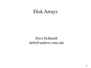 Disk Arrays
