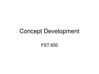 Concept Development
