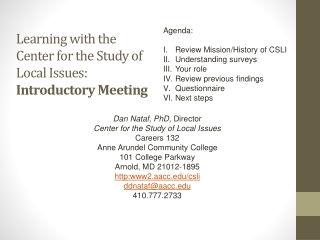 Learning with the Center for the Study of Local Issues: Introductory Meeting