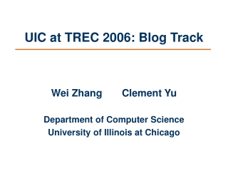 UIC at TREC 2006: Blog Track