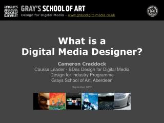 What is a Digital Media Designer?