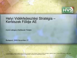 Helyi Vidékfejlesztési Stratégia – Kertészek Földje AE