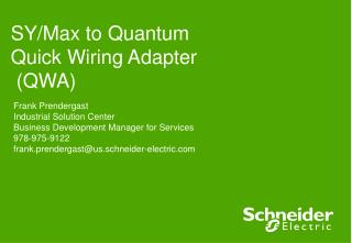 SY/Max to Quantum Quick Wiring Adapter (QWA)