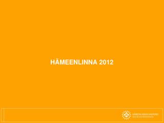 HÄMEENLINNA 2012