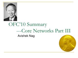 OFC’10 Summary 	---Core Networks Part III