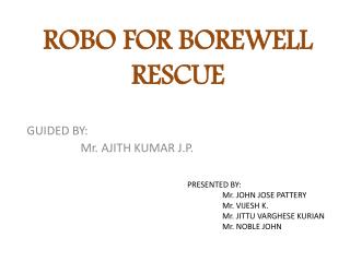 ROBO FOR BOREWELL RESCUE