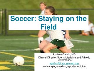Soccer: Staying on the Field