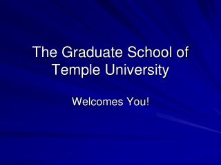 The Graduate School of Temple University