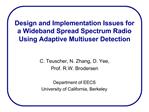 Design and Implementation Issues for a Wideband Spread Spectrum Radio Using Adaptive Multiuser Detection