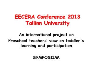 EECERA Conference 2013 Tallinn University