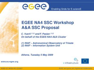 EGEE NA4 SSC Workshop A&A SSC Proposal