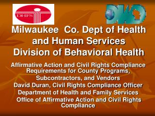 Milwaukee Co. Dept of Health and Human Services Division of Behavioral Health
