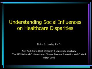 Understanding Social Influences on Healthcare Disparities