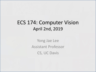 ECS 174: Computer Vision April 2nd, 2019