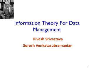 Information Theory For Data Management