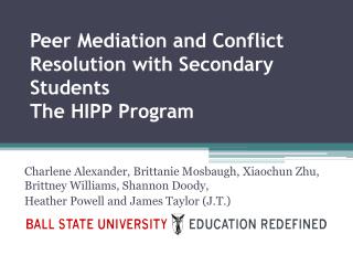 Peer Mediation and Conflict Resolution with Secondary Students The HIPP Program