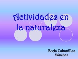 Actividades en la naturaleza