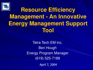 Resource Efficiency Management - An Innovative Energy Management Support Tool