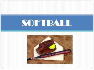 PPT - SOFTBALL PowerPoint Presentation, Free Download - ID:3852817