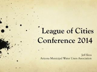 League of Cities Conference 2014