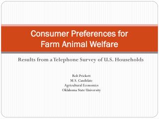 Consumer Preferences for Farm Animal Welfare