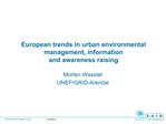 European trends in urban environmental management, information and awareness raising