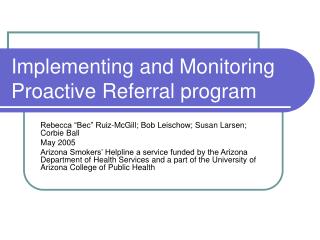 Implementing and Monitoring Proactive Referral program