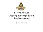 Second Annual Drepung Gomang Institute Sangha Meeting