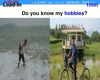 Do you know my hobbies ?