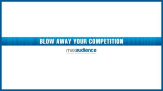 Blow Away Your Competition