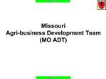 Missouri Agri-business Development Team MO ADT