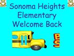 Sonoma Heights Elementary Welcome Back