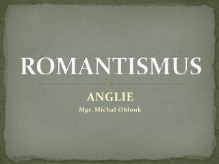 ROMANTISMUS