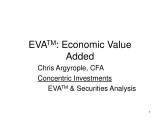 EVA TM : Economic Value Added