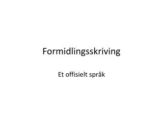 Formidlingsskriving