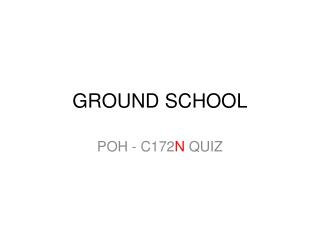 GROUND SCHOOL