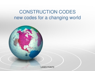 CONSTRUCTION CODES new codes for a changing world