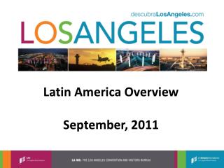Latin America Overview September , 2011