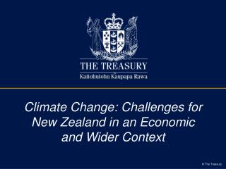 Climate Change: Challenges for New Zealand in an Economic and Wider Context