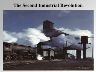 The Second Industrial Revolution