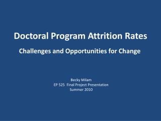 Doctoral Program Attrition Rates