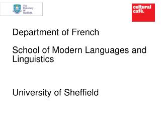 Department of French School of Modern Languages and Linguistics
