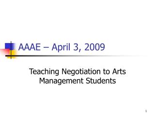 AAAE – April 3, 2009