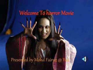 Welcome To horror Movie