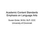 Academic Content Standards Emphasis on Language Arts