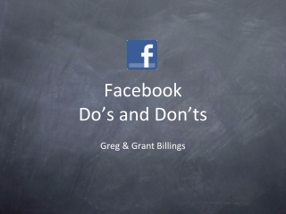 Facebook Do’s and Don’ts