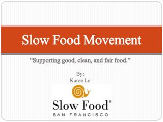 Slow Food Movement