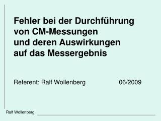 Fehler bei der Durchführung von CM-Messungen und deren Auswirkungen auf das Messergebnis